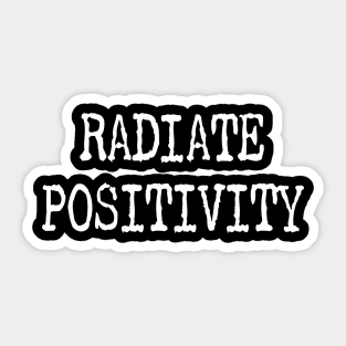 Radiate Positivity Sticker